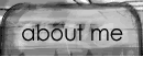 about me